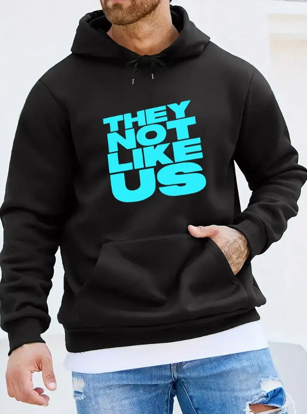 They Not Like Us! Hoodie