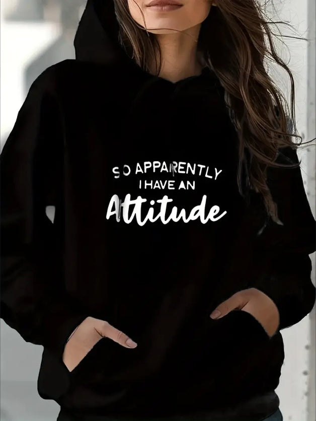 I Have An Attitude Hoodie