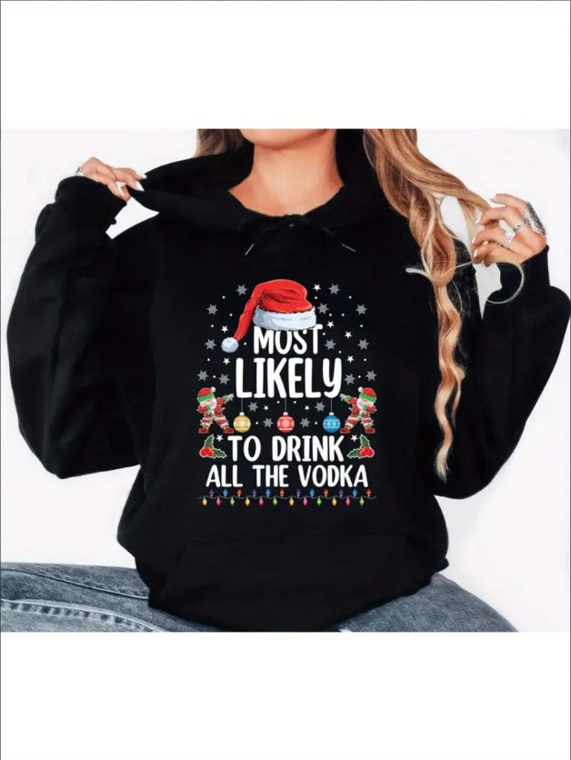 Most Likely To Drink! Christmas Hoodie