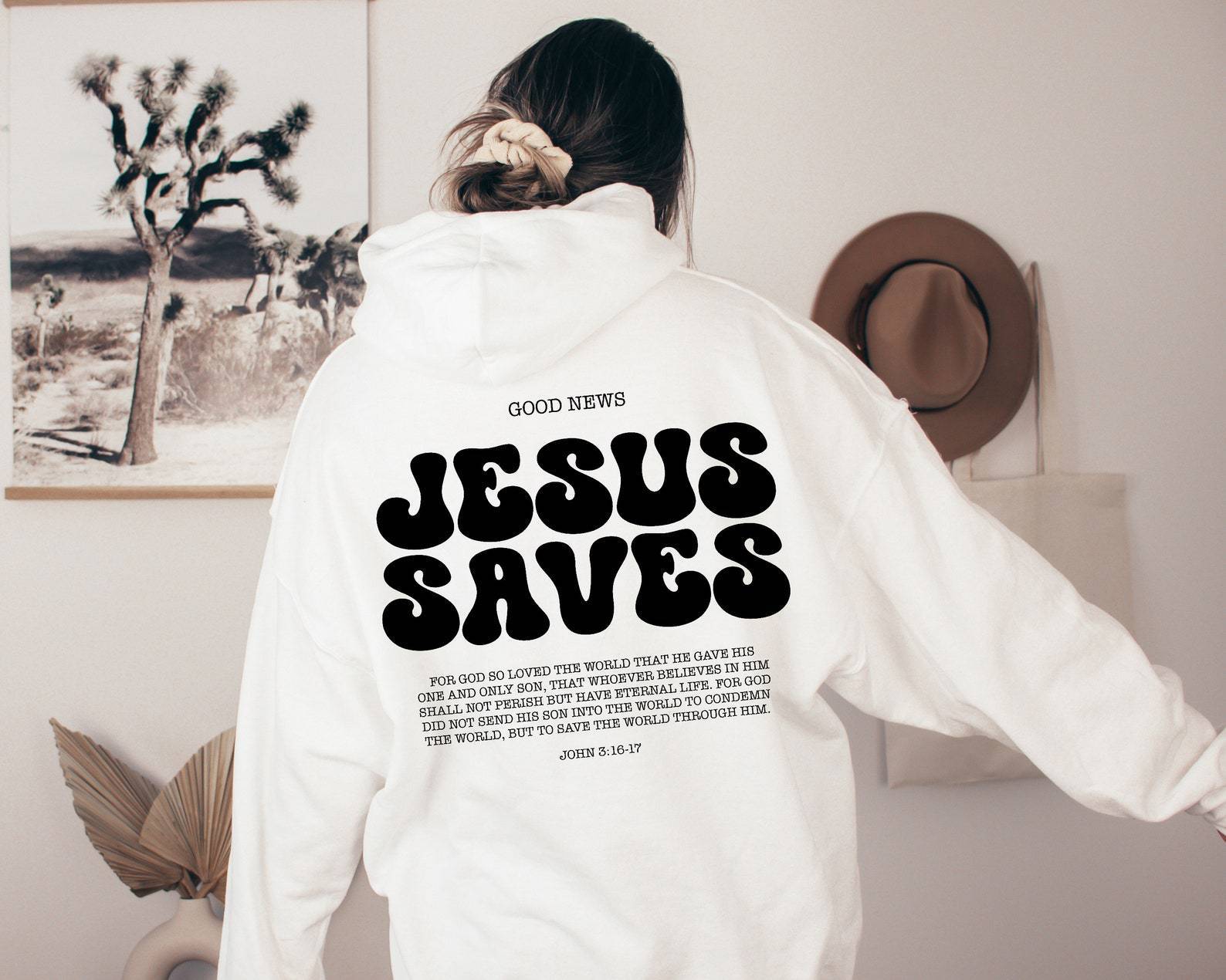 Jesus Saves & Bible Verse Hoodie